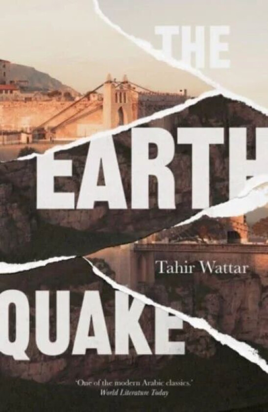 The Earthquake av Tahir Wattar