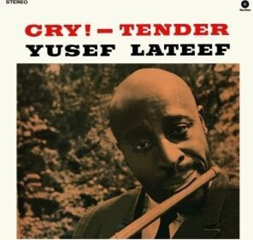 Lateef Yusef - Cry!