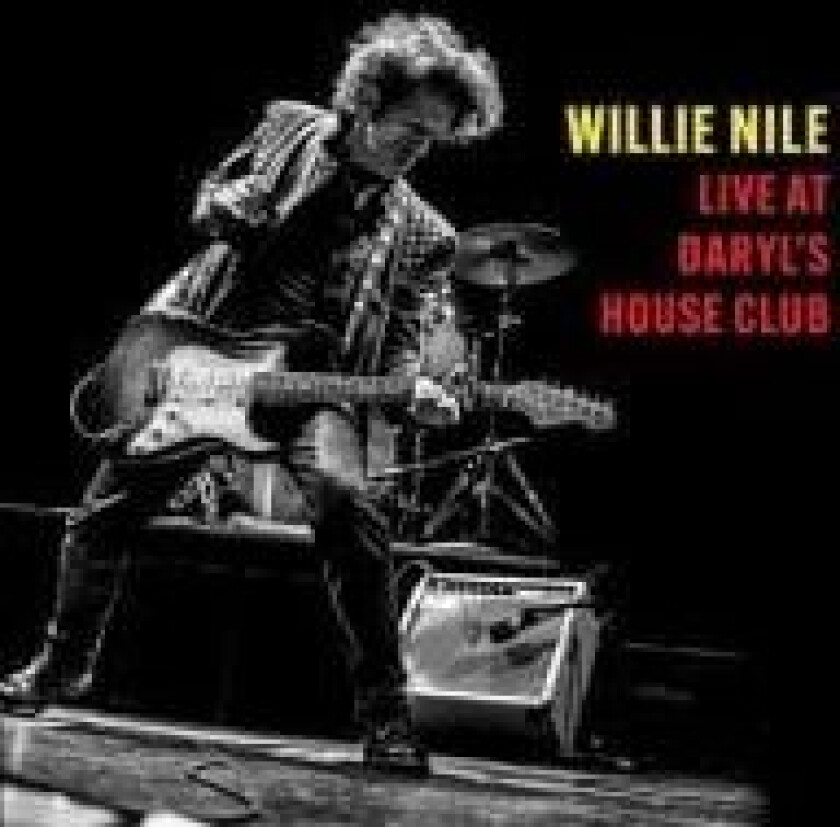 Nile Willie - Live At Daryl's House Club