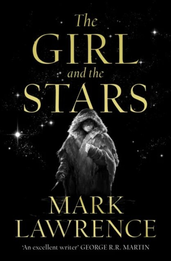 The Girl and the Stars av Mark Lawrence