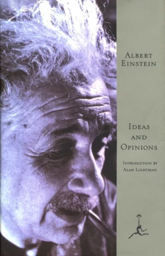 Ideas and Opinions av Albert Einstein