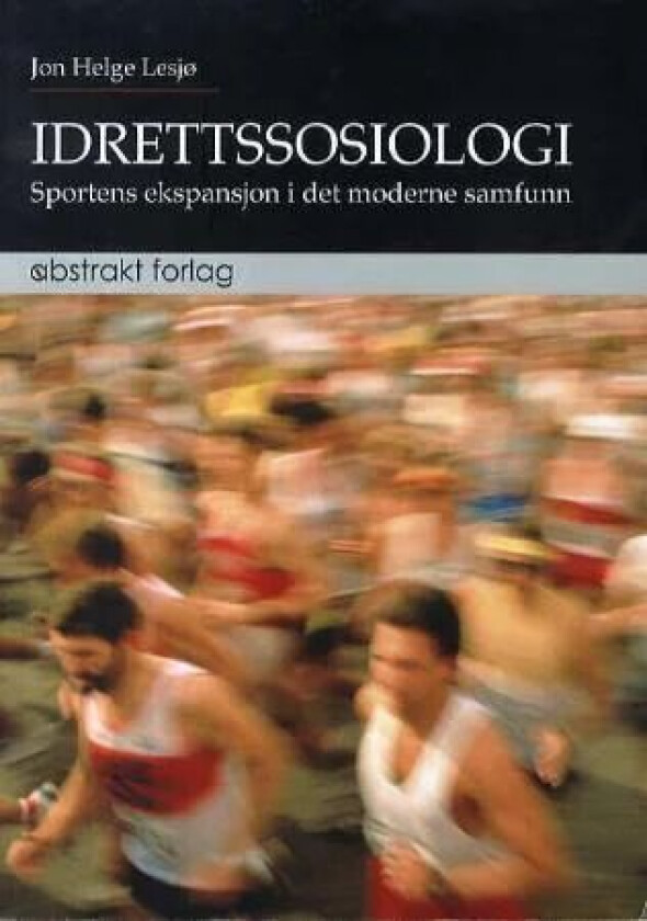 Idrettssosiologi av Jon Helge Lesjø