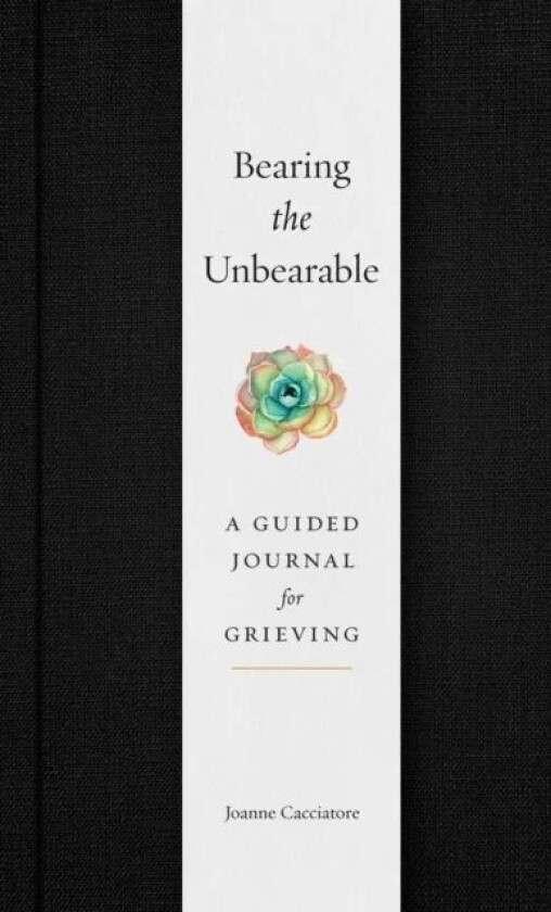 Bearing the Unbearable av Joanne Cacciatore