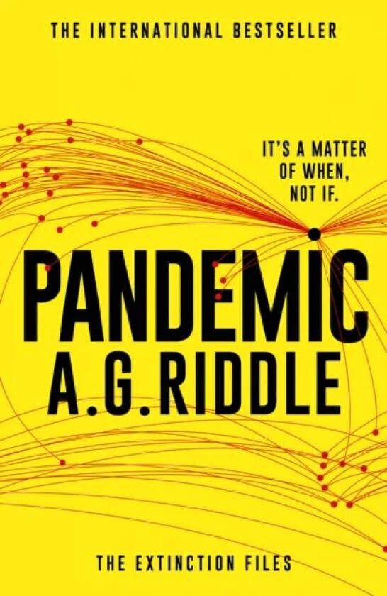 Pandemic av A.G. Riddle