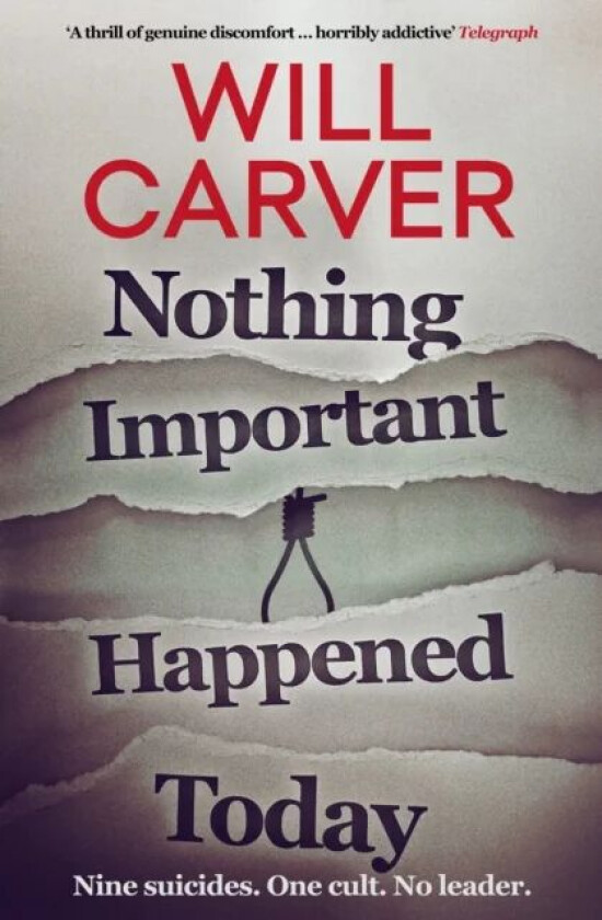 Nothing Important Happened Today av Will Carver