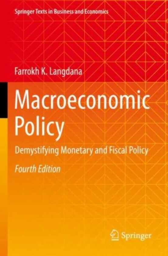 Macroeconomic Policy av Farrokh K. Langdana