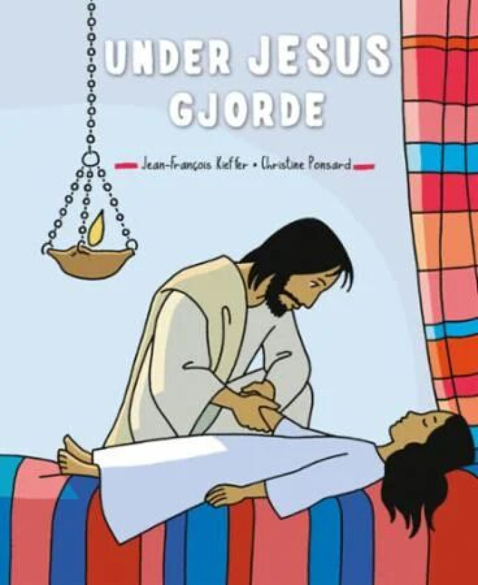 Under Jesus gjorde av Christine Ponsard