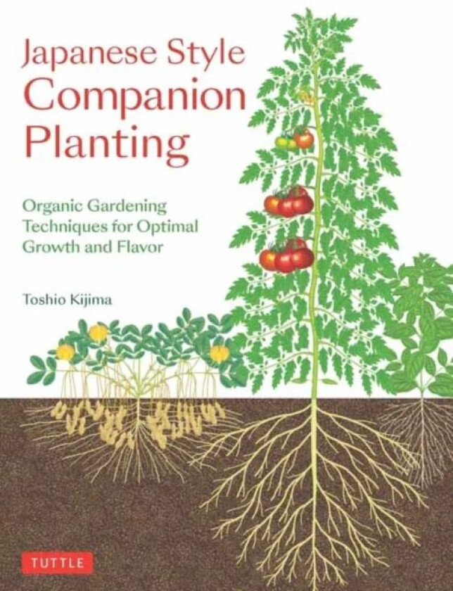Japanese Style Companion Planting av Toshio Kijima