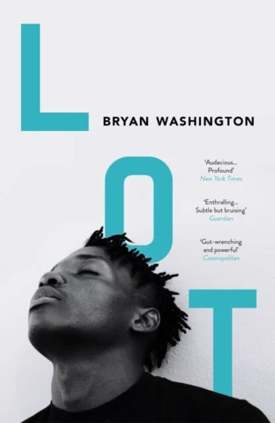 Lot av Bryan Washington