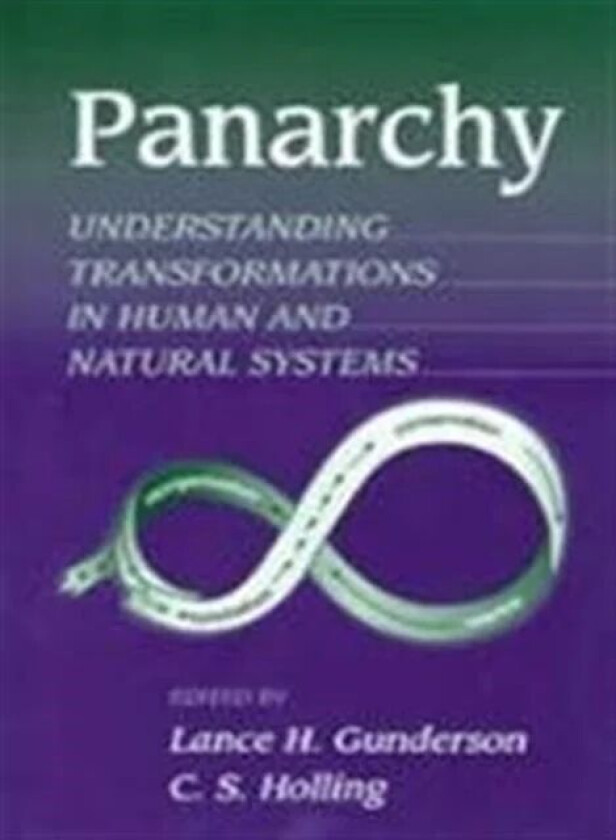 Panarchy Synopsis av Lance H. Gunderson