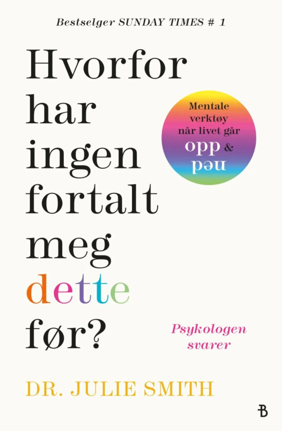 Hvorfor har ingen fortalt meg dette før? av Julie Smith