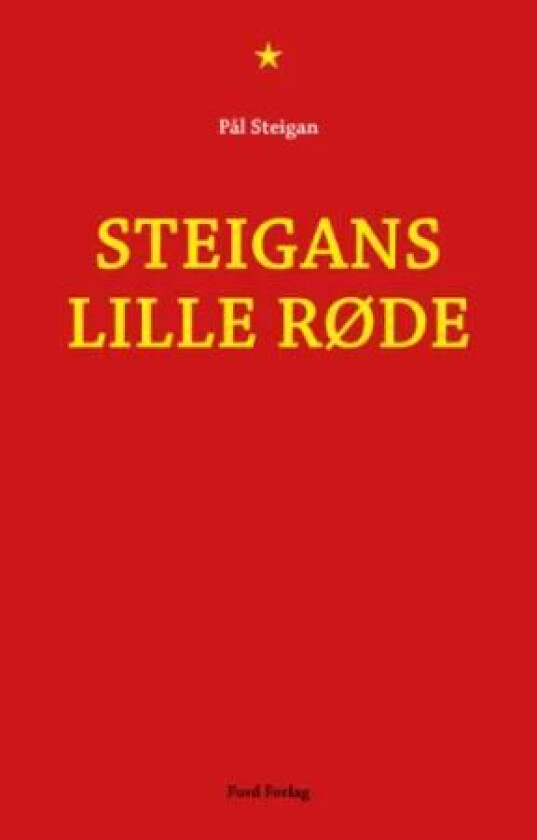Steigans lille røde av Pål Steigan