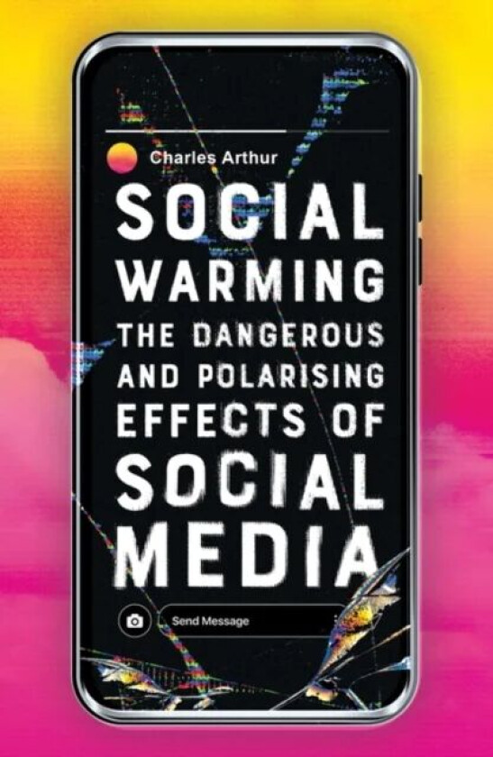 Social Warming av Charles Arthur