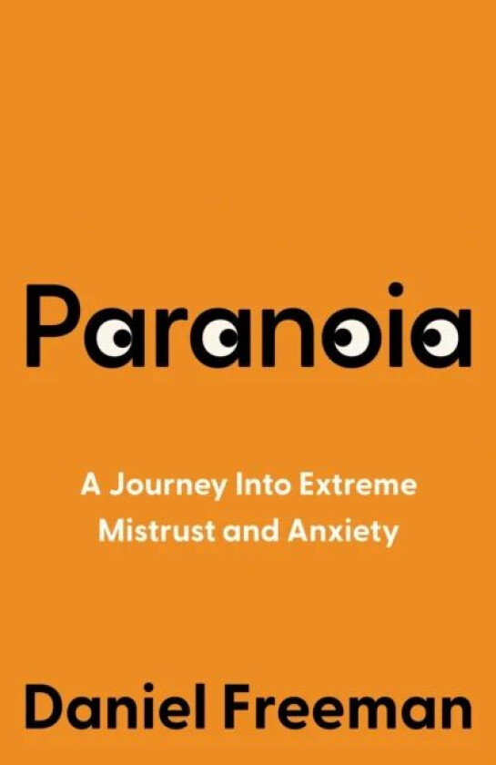 Paranoia av Daniel Freeman