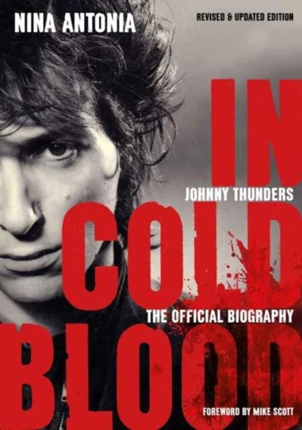 Johnny Thunders: In Cold Blood av Nina Antonia