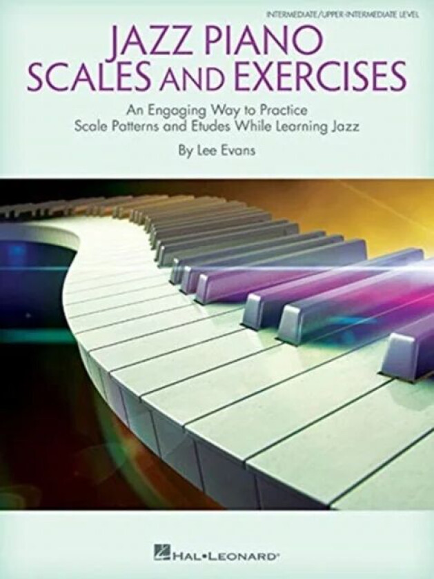 Jazz Piano Scales and Exercises av Lee Evans