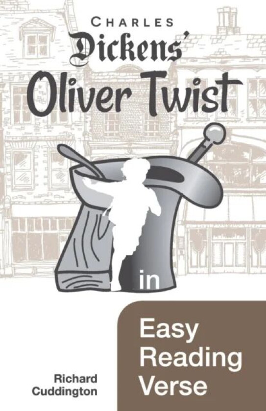 Oliver Twist in Easy Reading Verse av Richard Cuddington