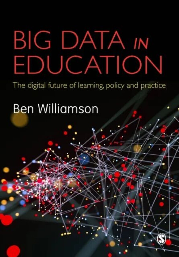 Big Data in Education av Ben Williamson