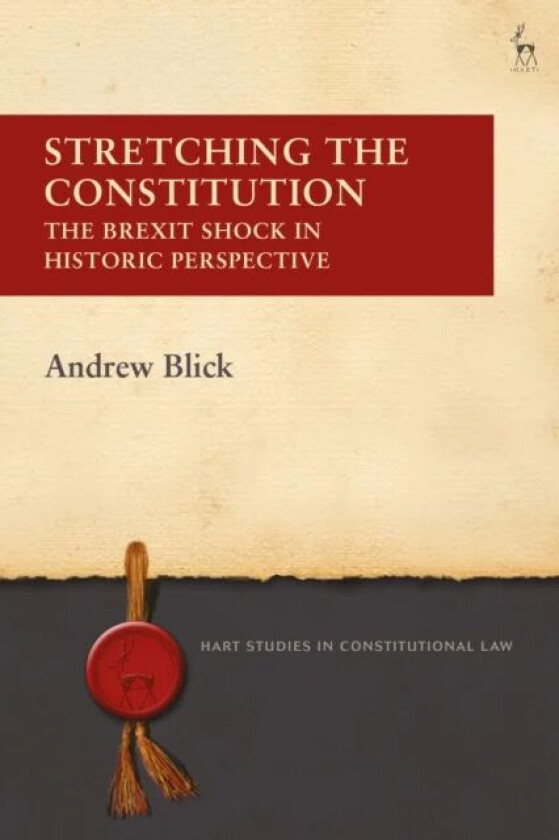 Stretching the Constitution av Dr Andrew Blick