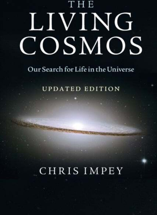 The Living Cosmos av Chris (University of Arizona) Impey
