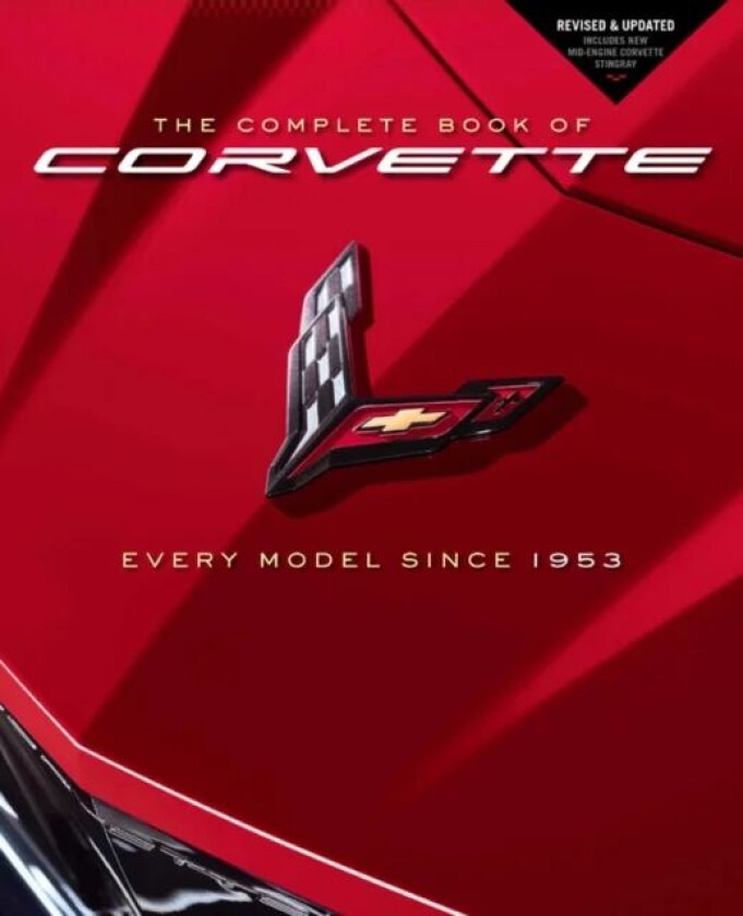 The Complete Book of Corvette av Mike Mueller