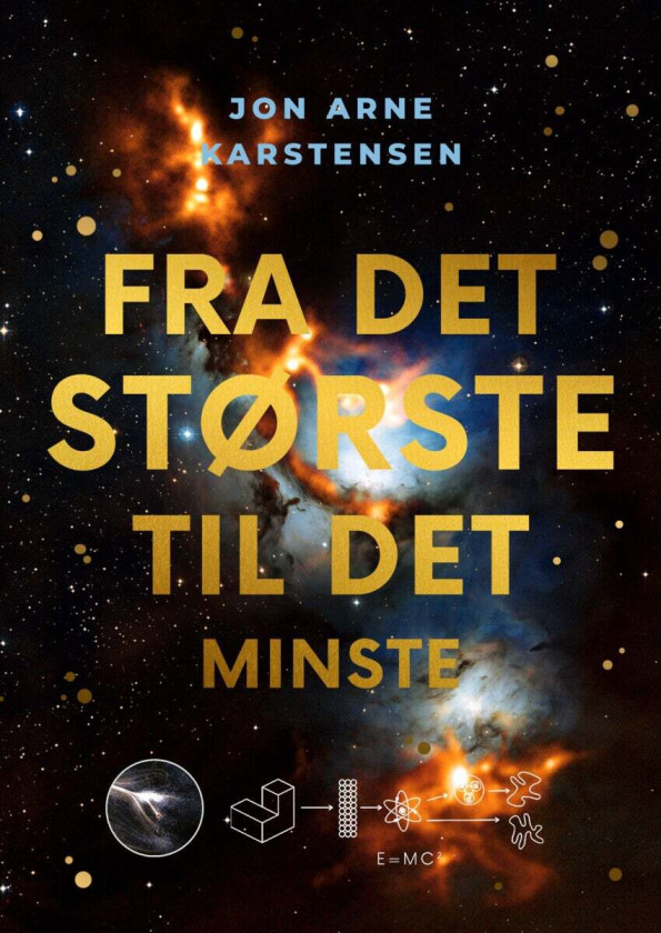 Fra det største til det minste av Jon Arne Karstensen