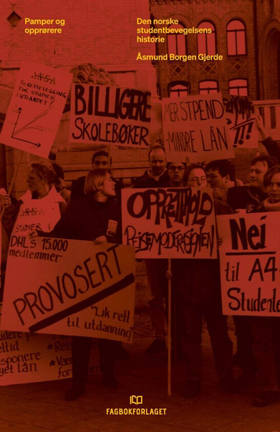 Pamper og opprørere av Åsmund Borgen Gjerde