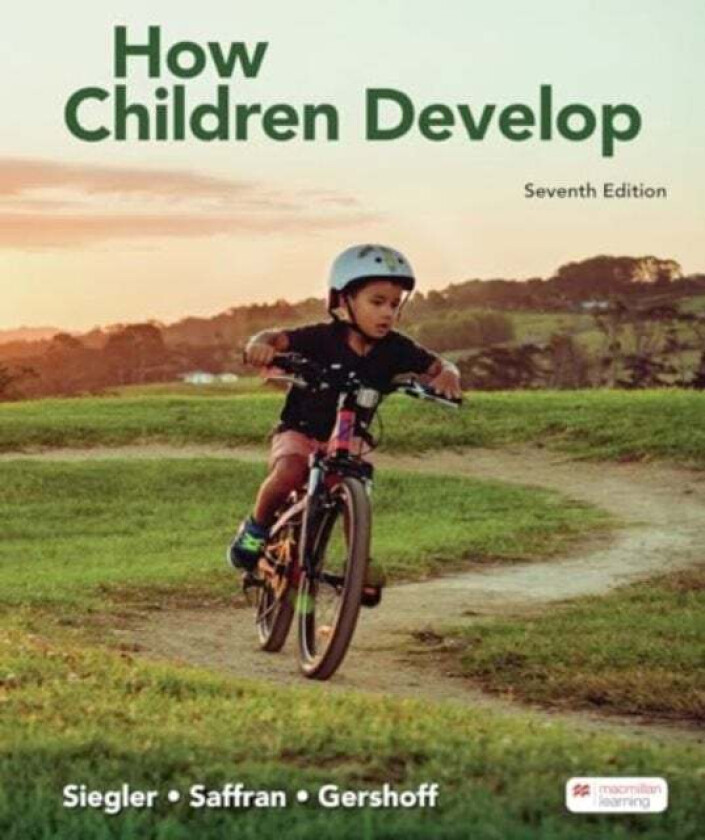 How Children Develop av Robert Siegler, Saffran Jenny, Eisenberg Nancy, Gershoff Elizabeth, Leaper Campbell
