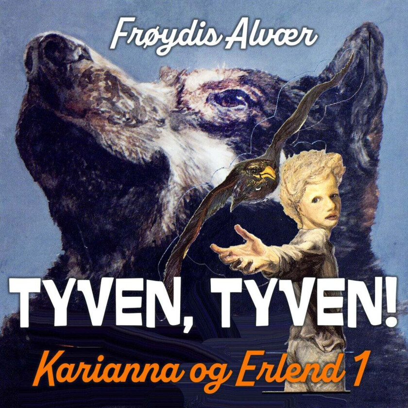 Tyven, tyven! av Frøydis Alvær Barth