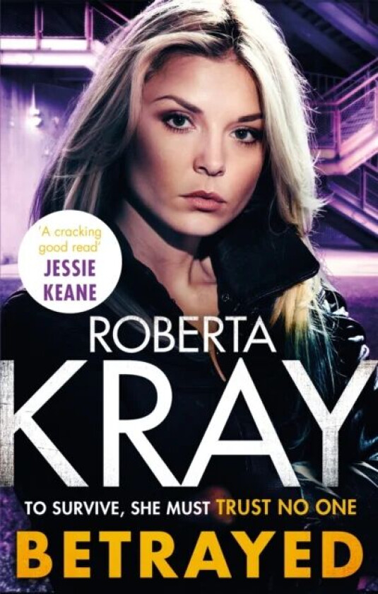 Betrayed av Roberta Kray