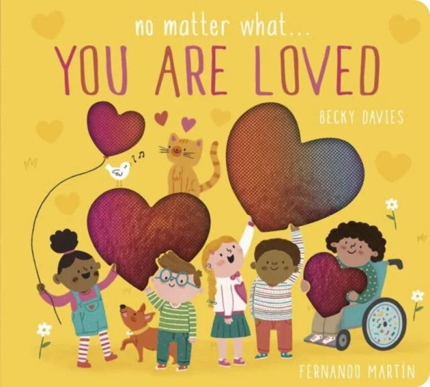 No Matter What . . . You Are Loved av Becky Davies