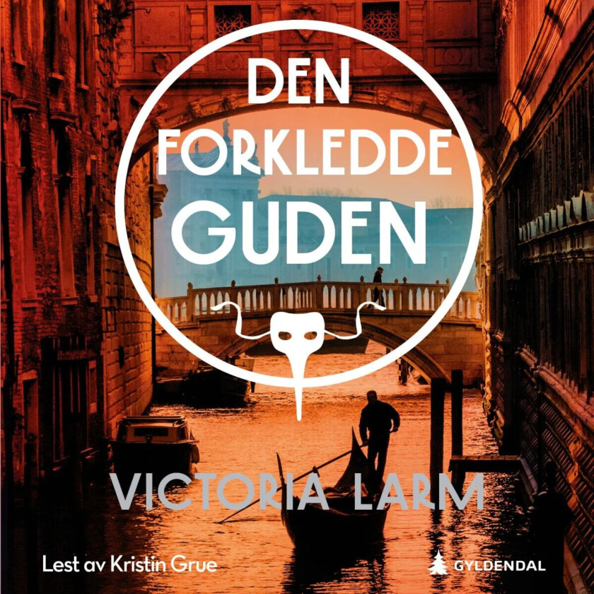 Den forkledde guden av Victoria Larm