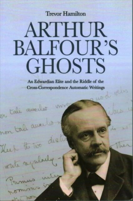 Arthur Balfour's Ghosts av Trevor Hamilton