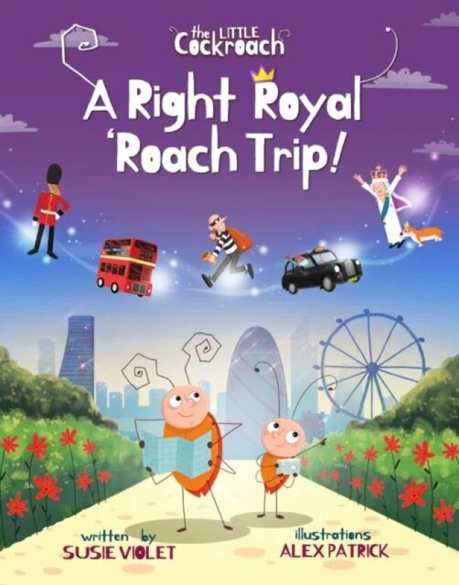 A Right Royal 'Roach Trip av Susie Violet