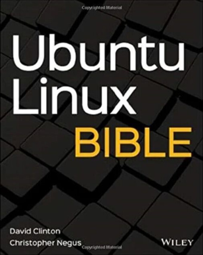 Ubuntu Linux Bible av David Clinton, Christopher Negus