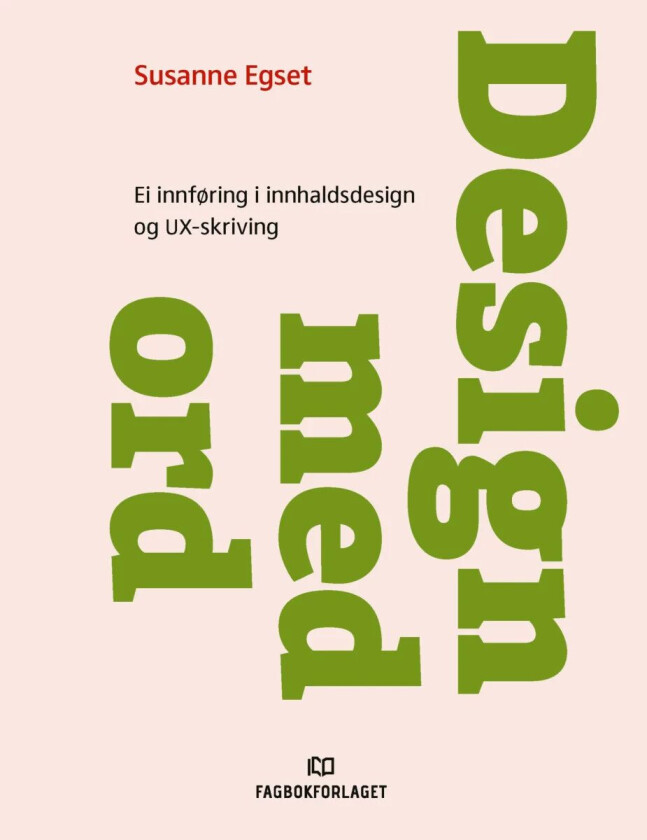 Design med ord av Susanne Egset