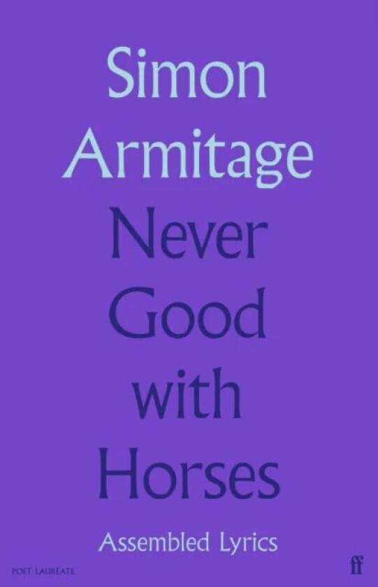 Never Good with Horses av Simon Armitage