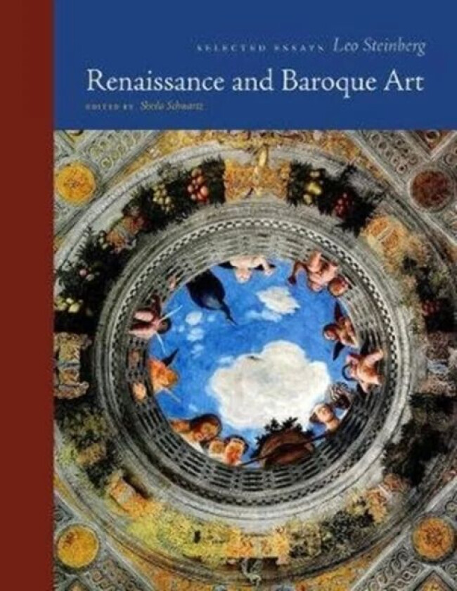 Renaissance and Baroque Art av Leo Steinberg