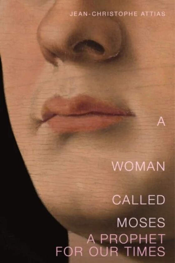 A Woman Called Moses av Jean-Christophe Attias