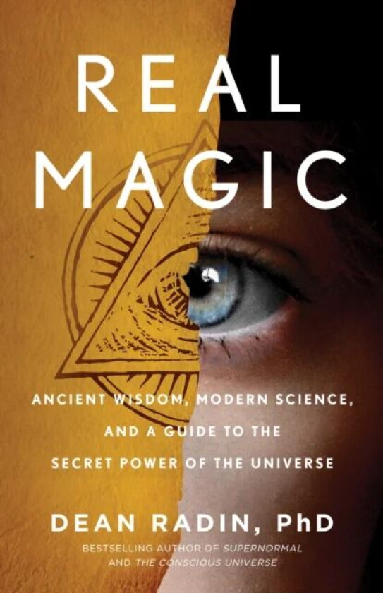 Real Magic av Dean Radin Phd