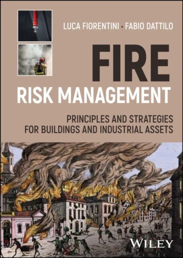 Fire Risk Management av Luca Fiorentini, Fabio Datillo
