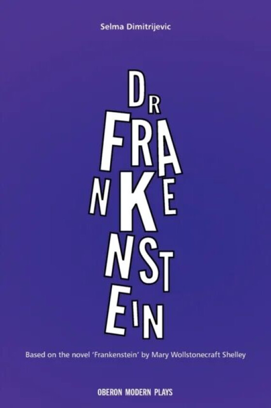 Dr. Frankenstein av Selma Dimitrijevic