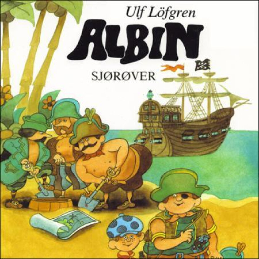 Albin sjørøver av Ulf Löfgren