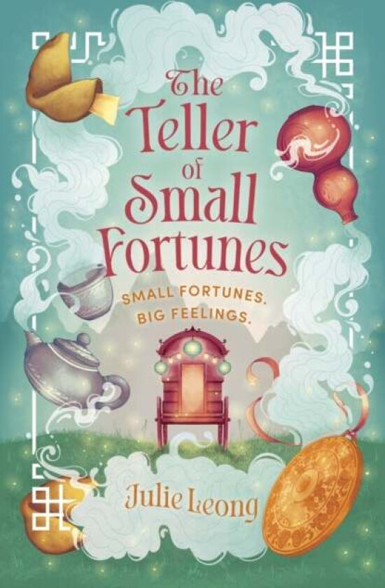 The Teller of Small Fortunes av Julie Leong
