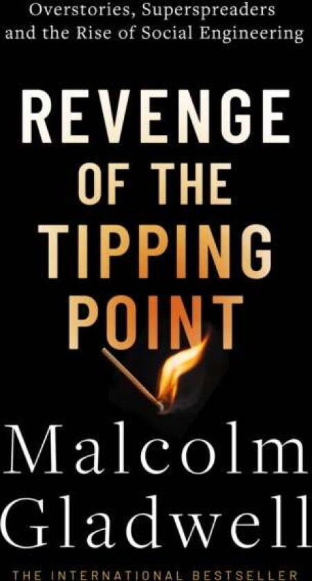 Revenge of the Tipping Point av Malcolm Gladwell