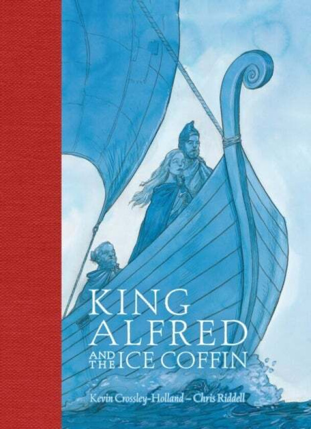 King Alfred and the Ice Coffin av Kevin Crossley-Holland