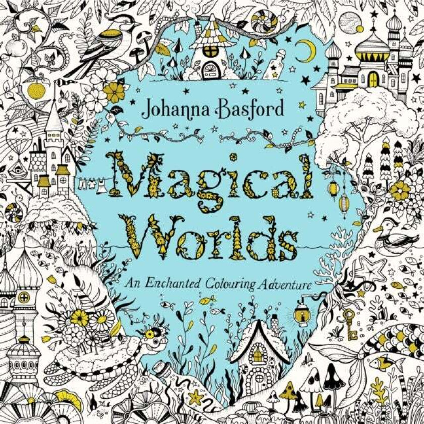 Magical Worlds av Johanna Basford