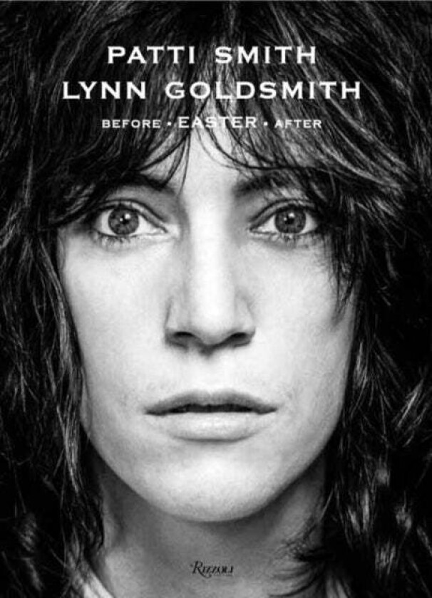 Before Easter After av Patti Smith, Lynn Goldsmith