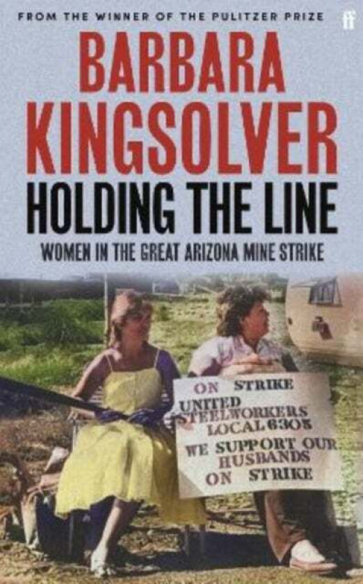 Holding the Line av Barbara Kingsolver