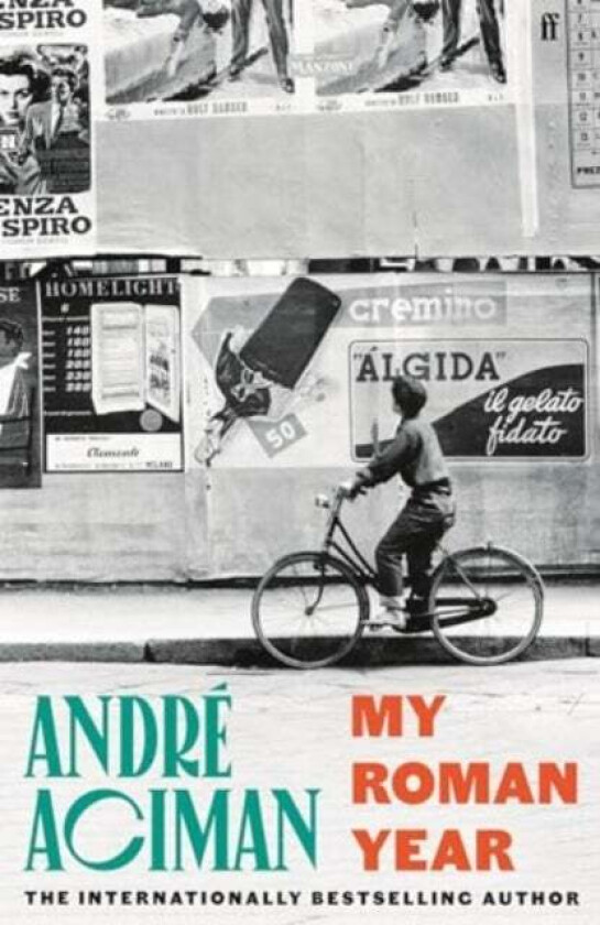 My Roman Year av Andre Aciman